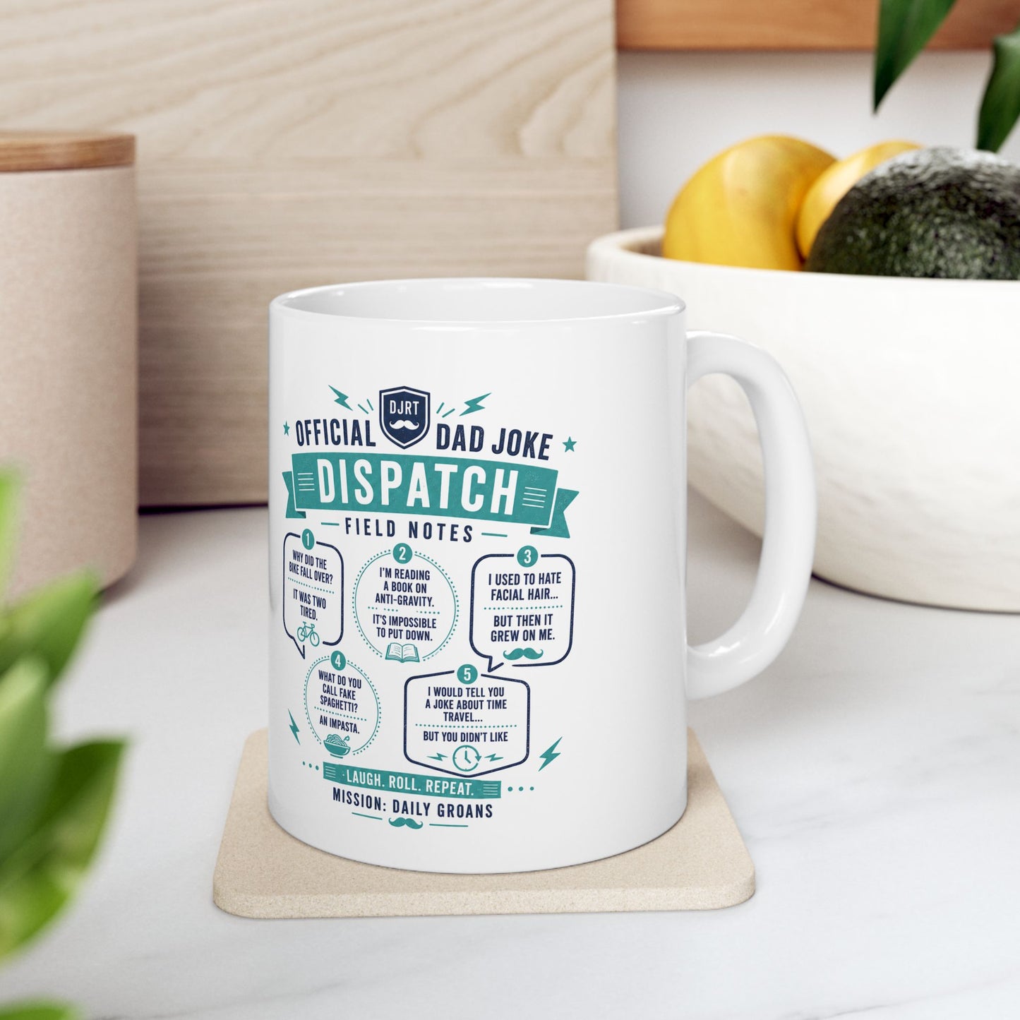 Dispatch Dad Joke Ceramic Mug (11oz)— Funny Dad Coffee Cup Gift