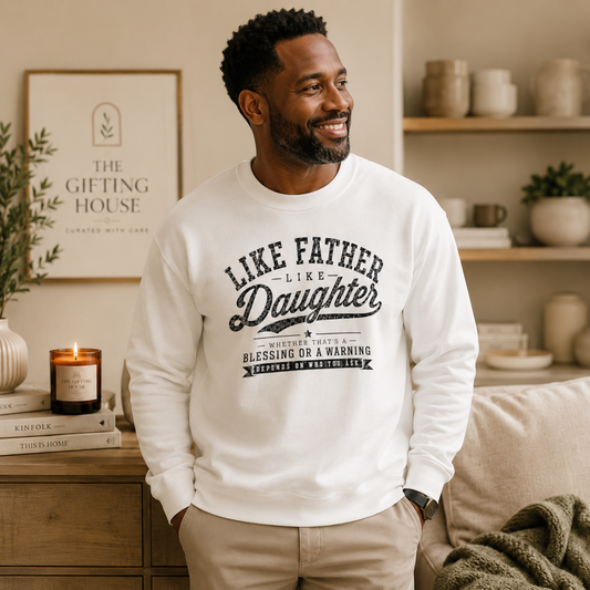 Like Father Like Daughter Sweatshirt— Cute Father-Daughter Matching Sweatshirt Gift