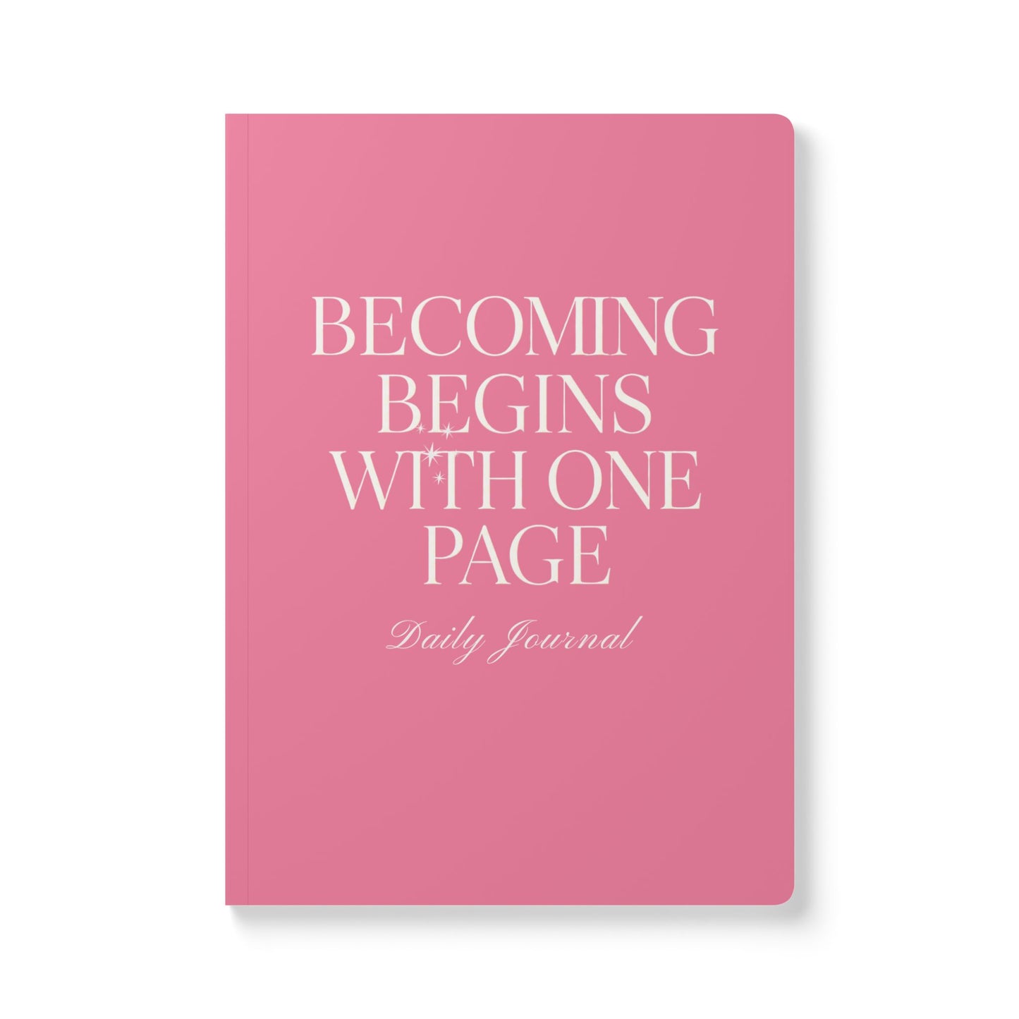 Becoming Begins with One Page Daily Journal - Pink