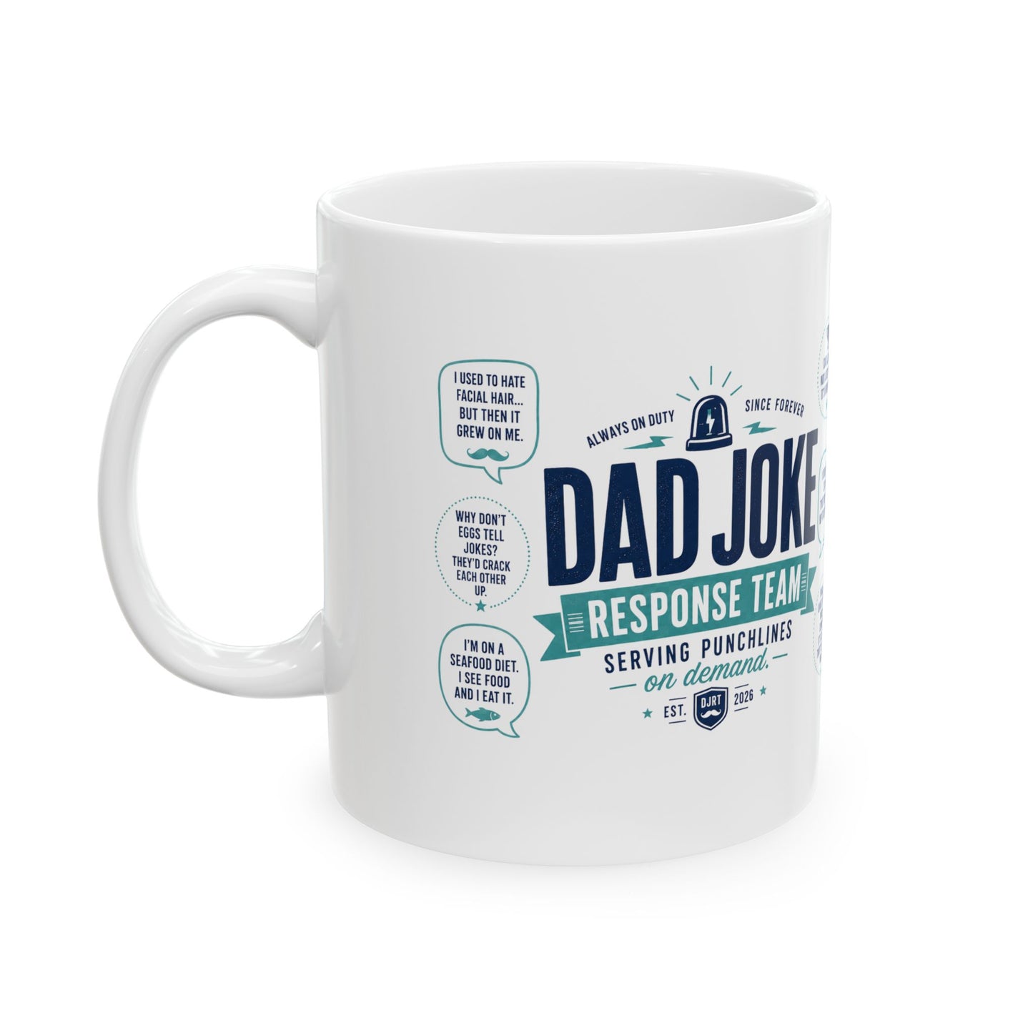 Dispatch Dad Joke Ceramic Mug (11oz)— Funny Dad Coffee Cup Gift