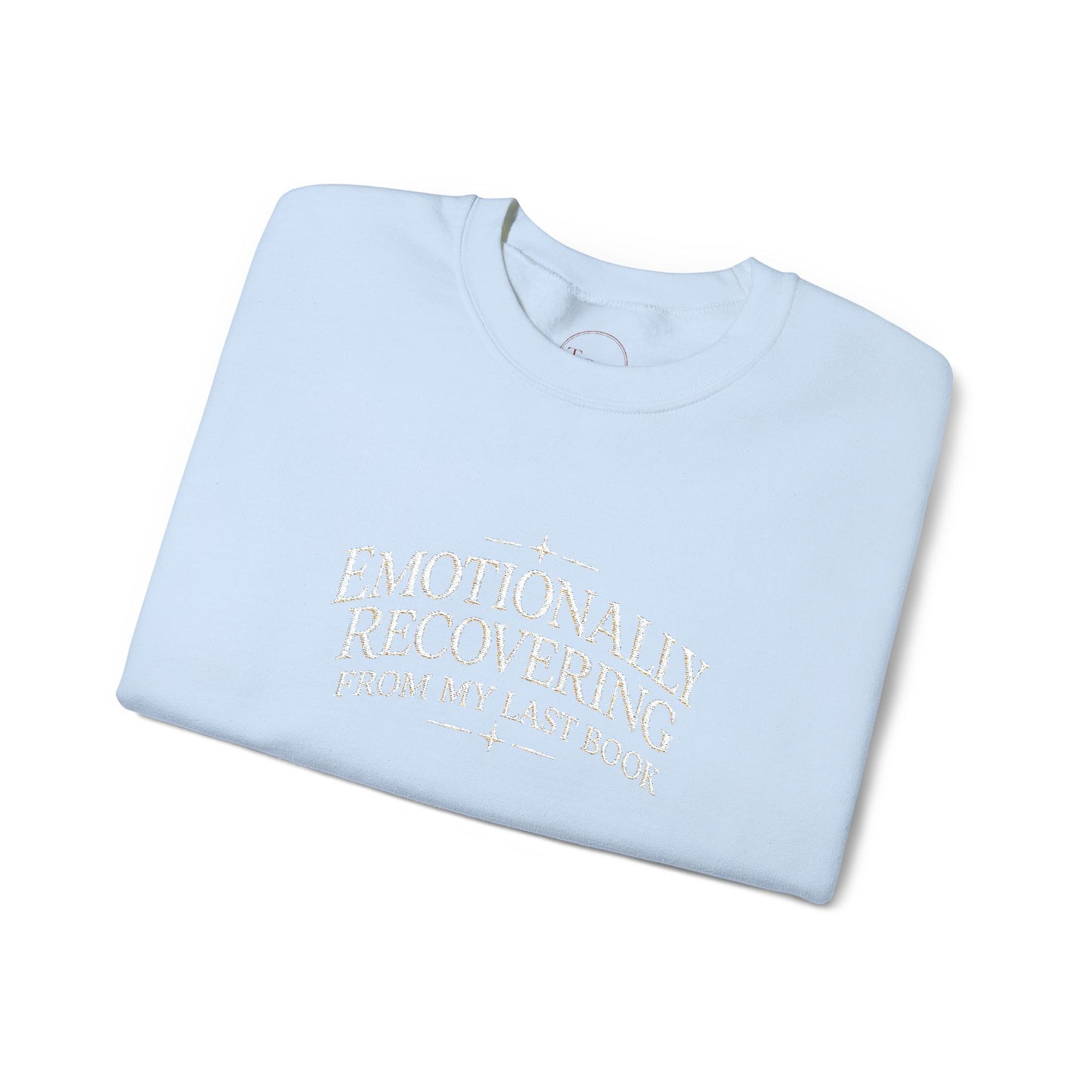 Emotionally Recovering From My Last Book Cozy Pullover – Crewneck Sweatshirt Gift