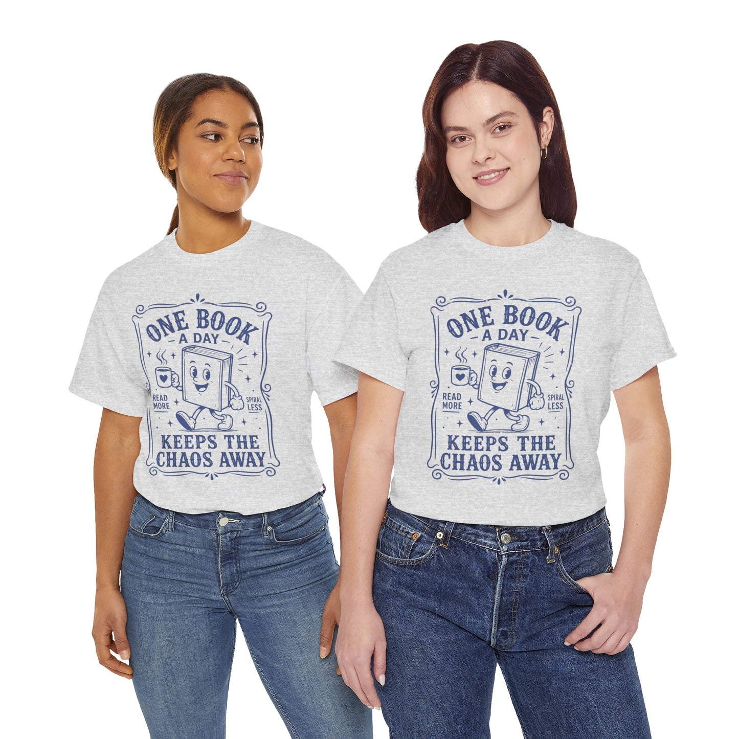 One Book a Day Keeps the Chaos Away T-Shirt — Book Lover Gift
