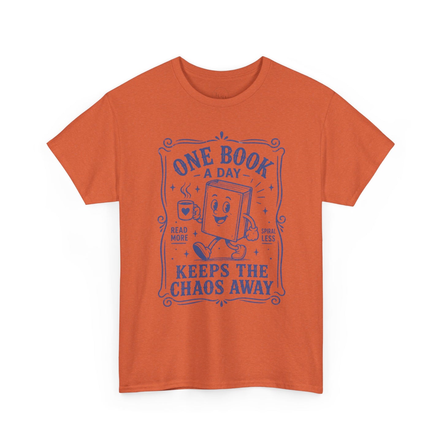 One Book a Day Keeps the Chaos Away T-Shirt — Book Lover Gift