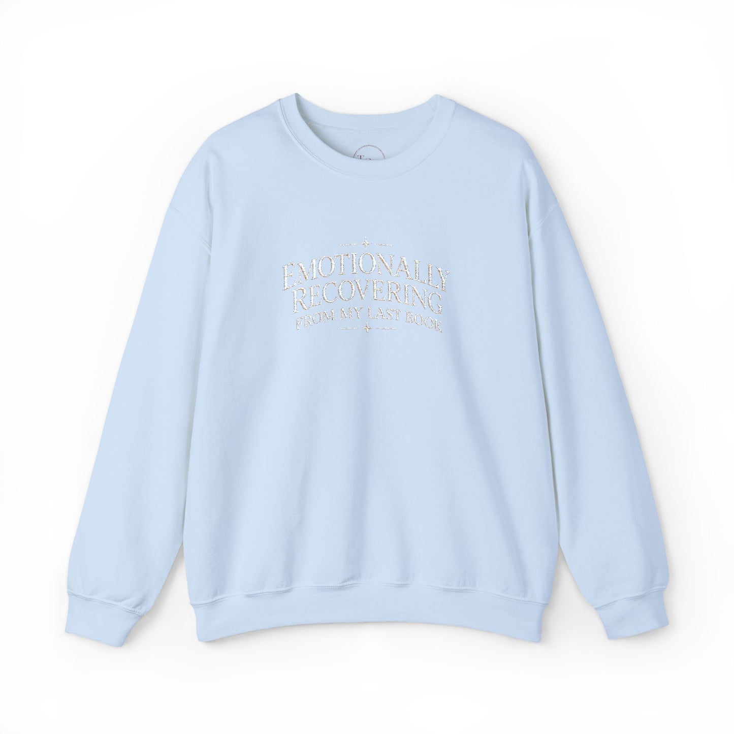Emotionally Recovering From My Last Book Cozy Pullover – Crewneck Sweatshirt Gift