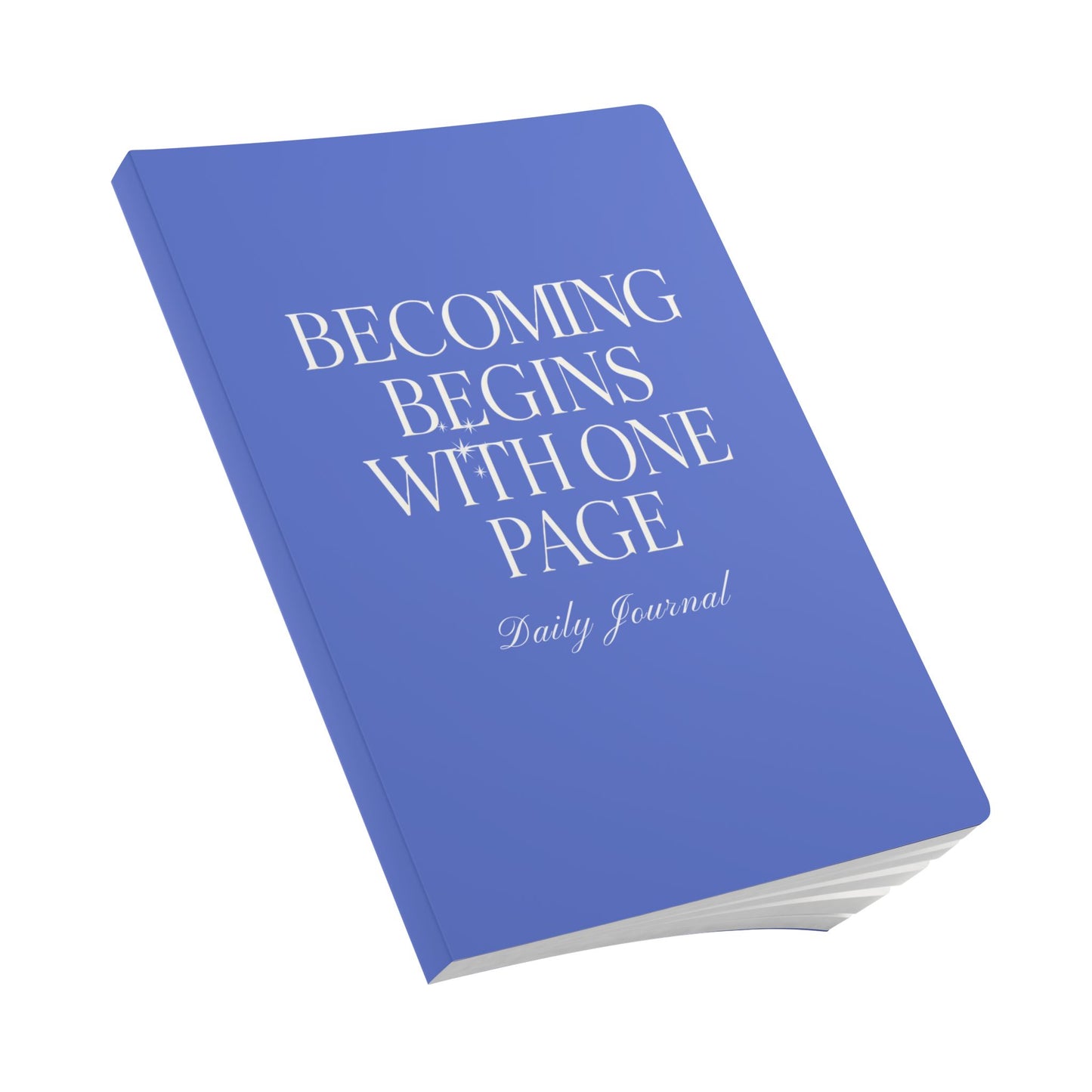 Becoming Begins with One Page Daily Journal - Blue