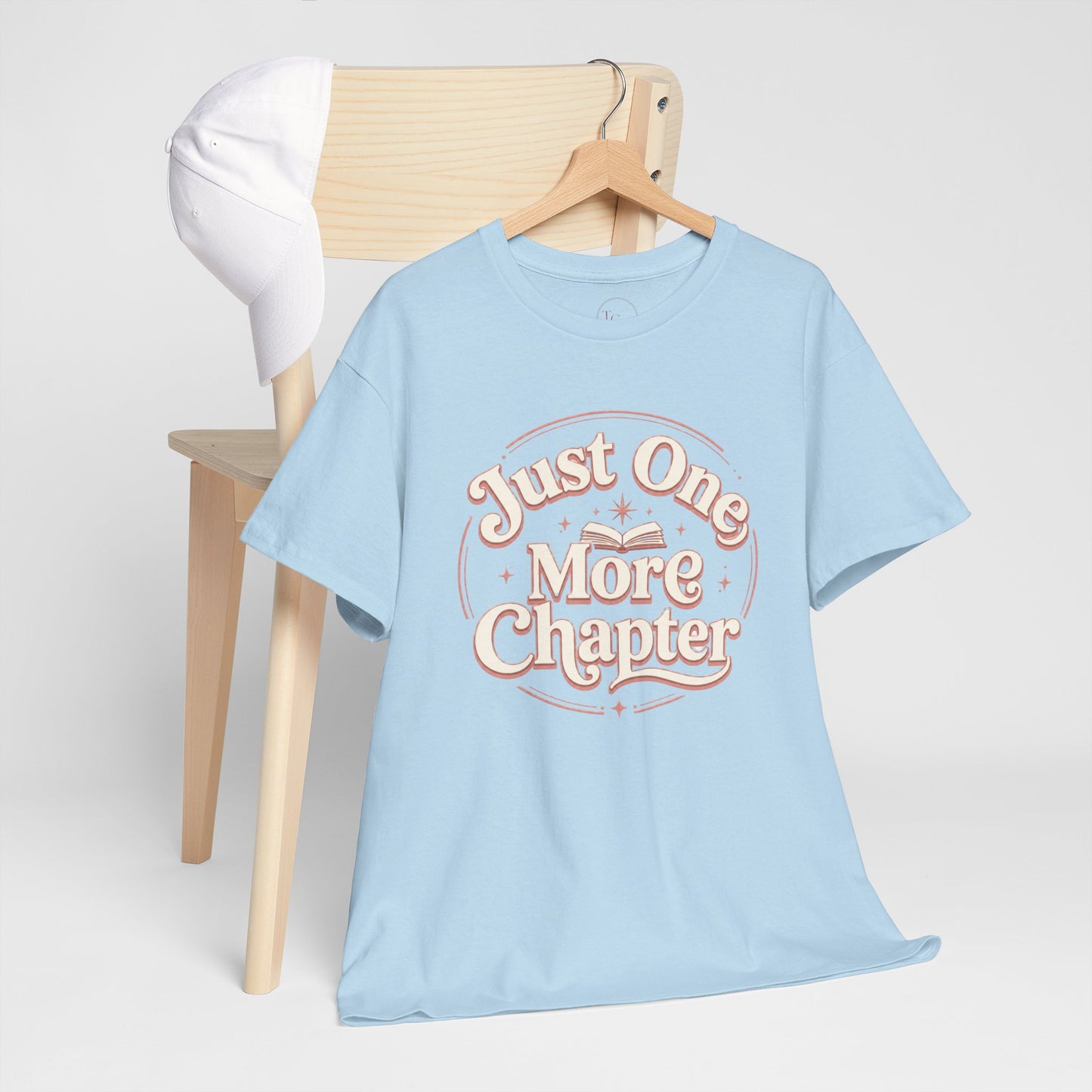 Just One More Chapter T-Shirt — Cozy Book Lover Tee Gift