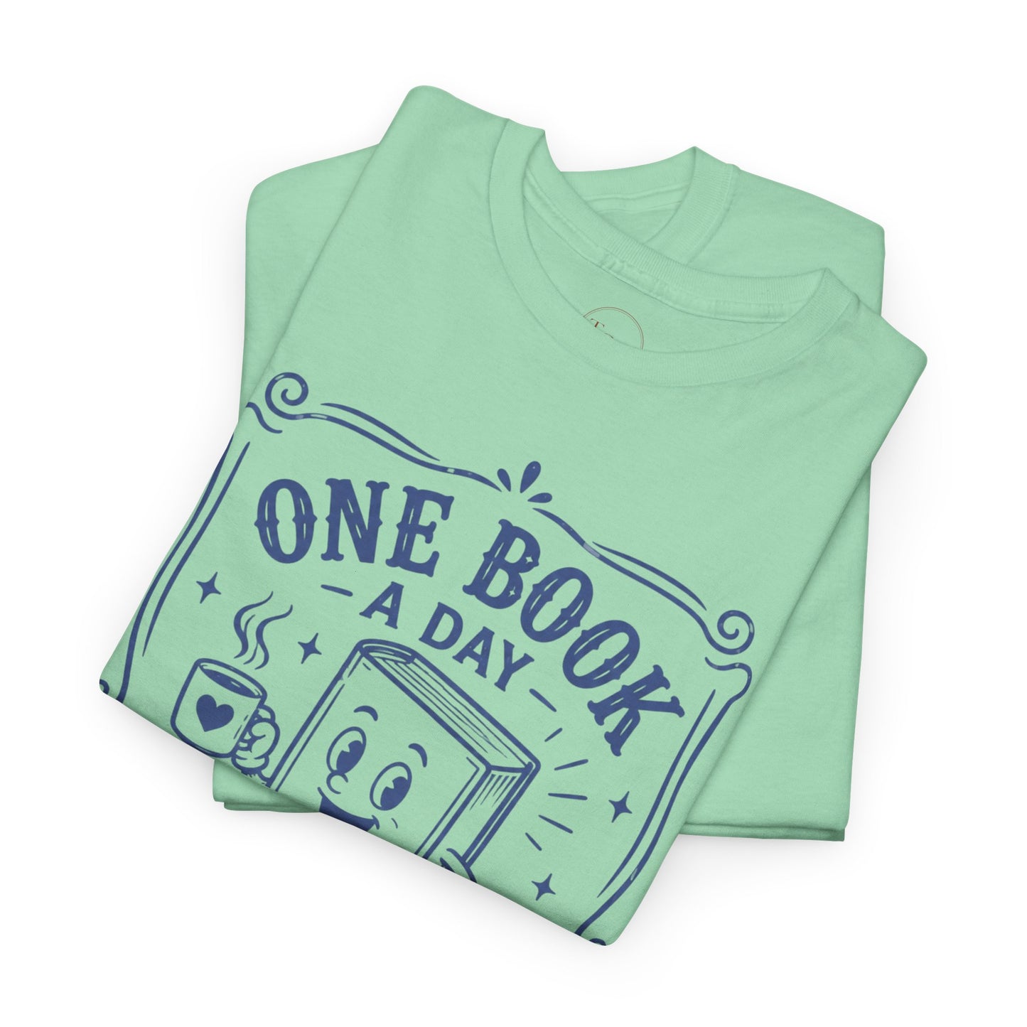 One Book a Day Keeps the Chaos Away T-Shirt — Book Lover Gift