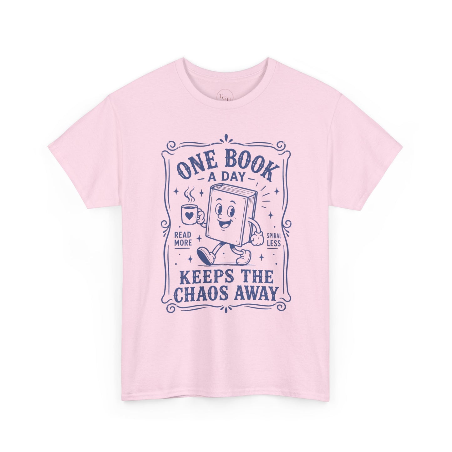 One Book a Day Keeps the Chaos Away T-Shirt — Book Lover Gift