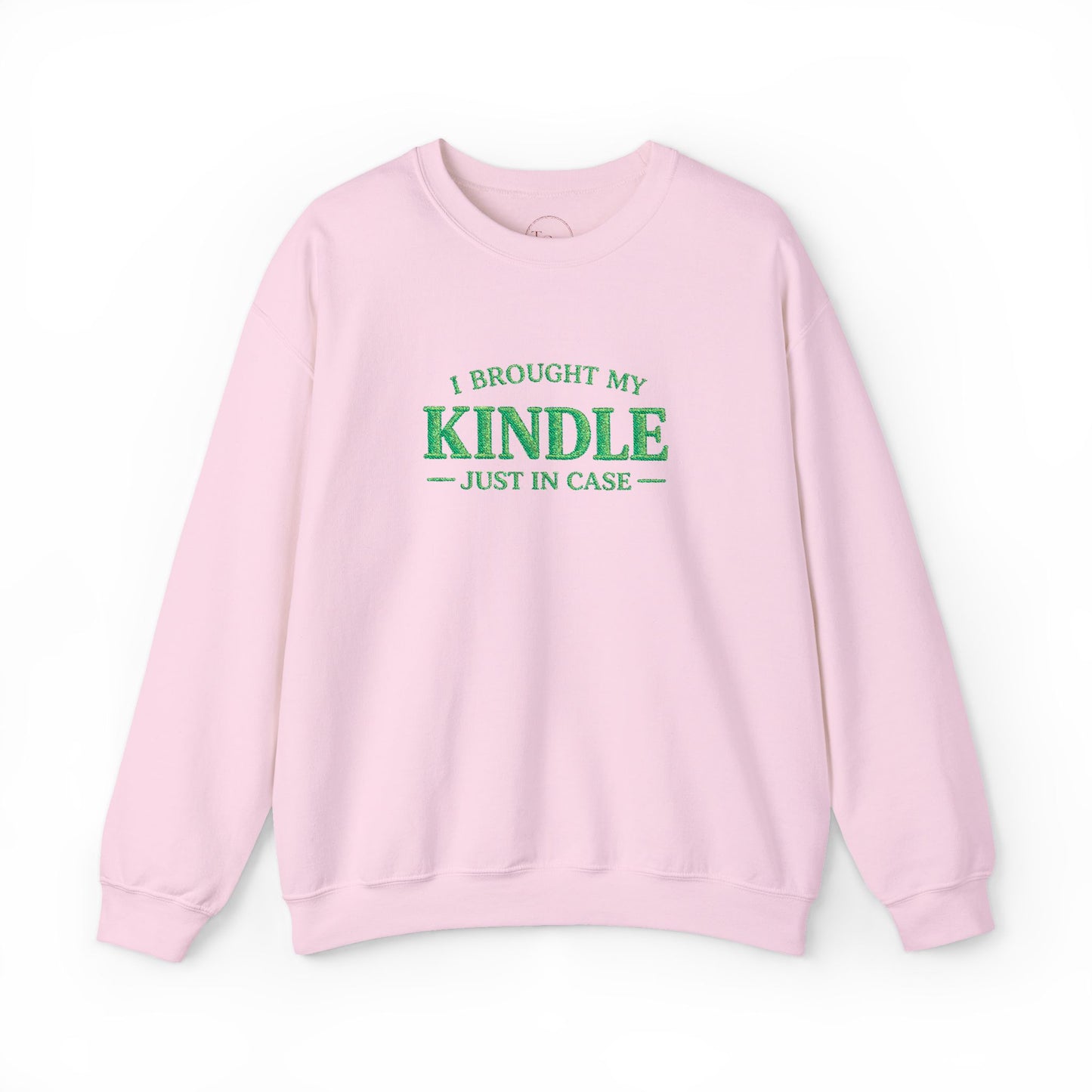 "I Brought My Kindle Just in Case" Cozy Reader Pullover – Crewneck Sweatshirt Gift