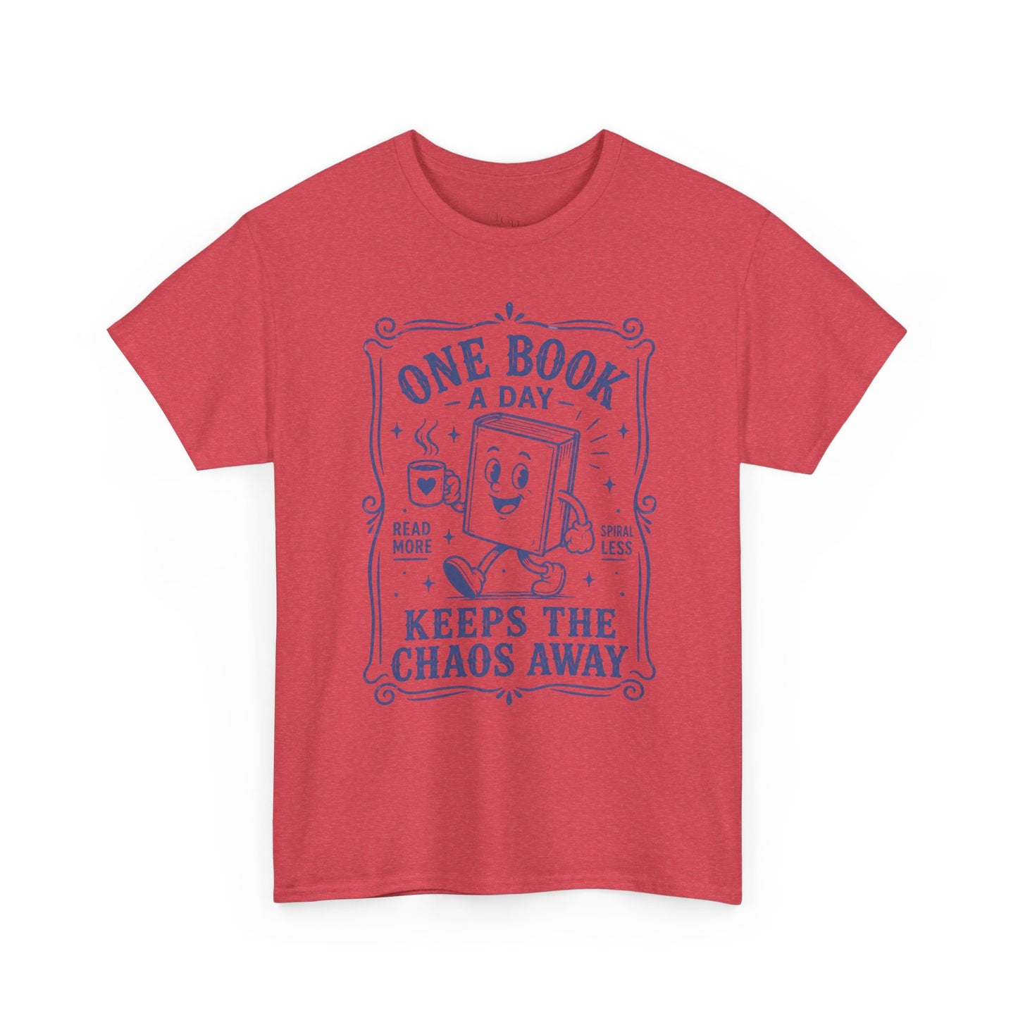 One Book a Day Keeps the Chaos Away T-Shirt — Book Lover Gift