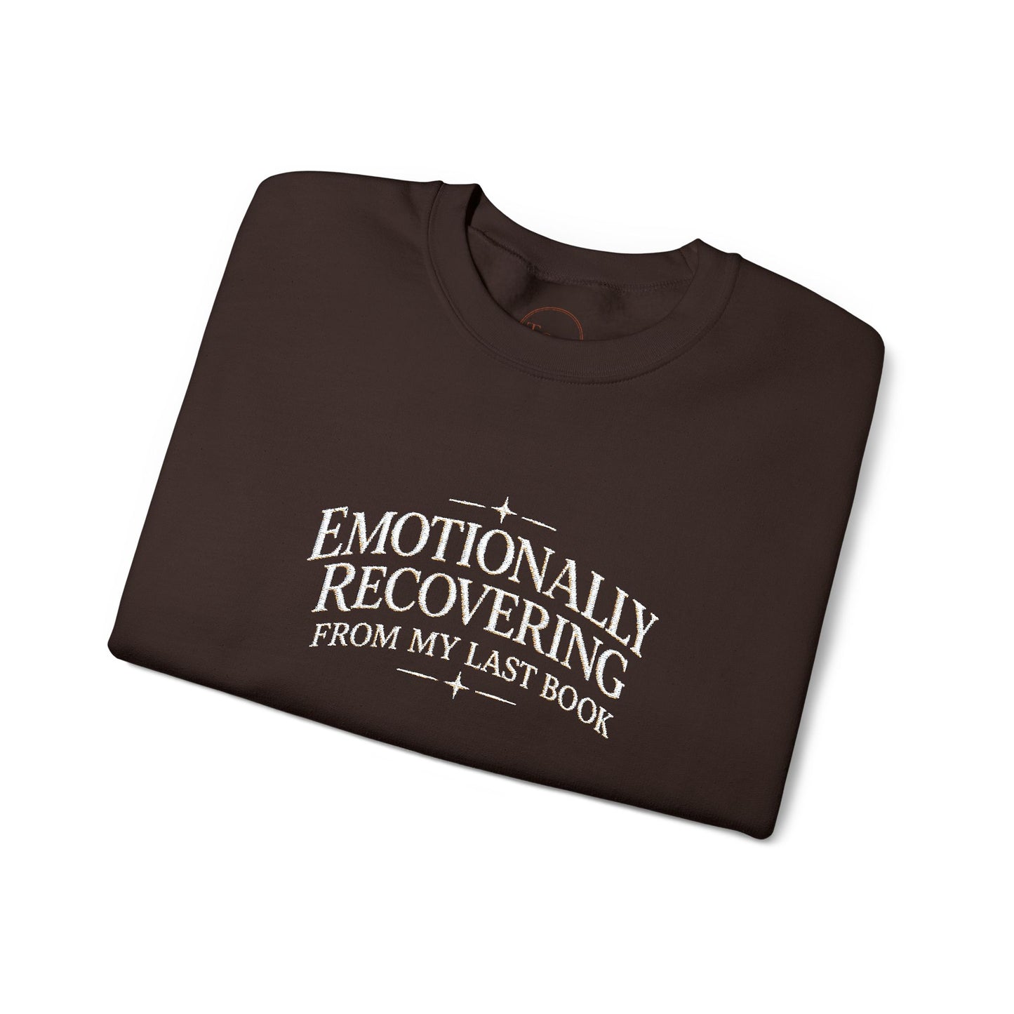 Emotionally Recovering From My Last Book Cozy Pullover – Crewneck Sweatshirt Gift