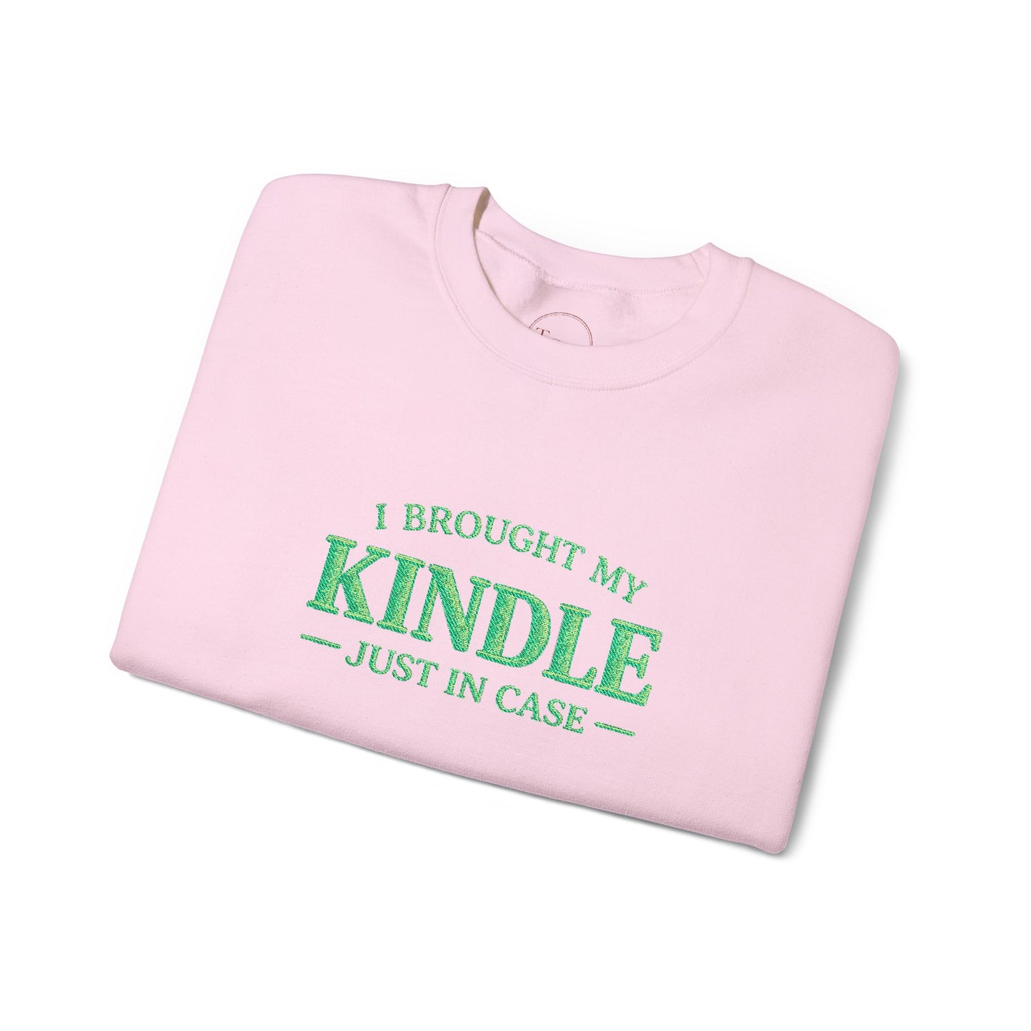 "I Brought My Kindle Just in Case" Cozy Reader Pullover – Crewneck Sweatshirt Gift