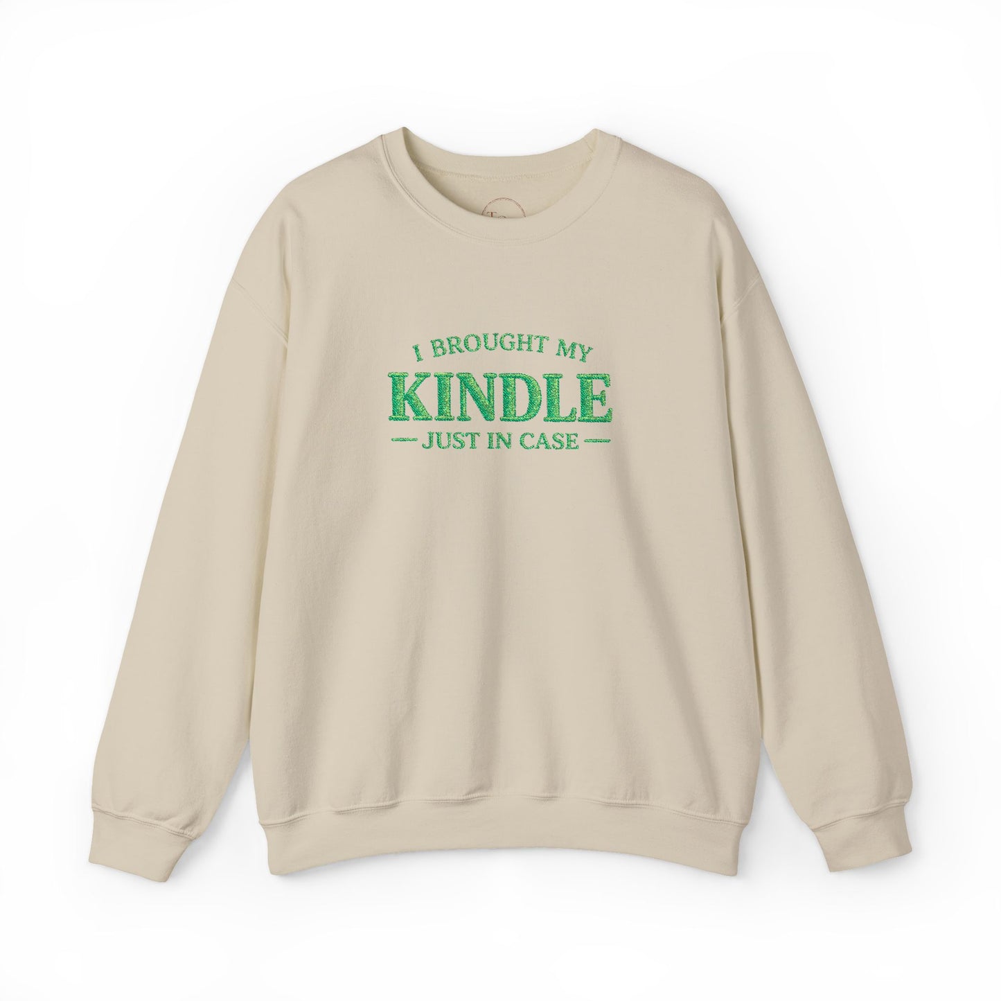 "I Brought My Kindle Just in Case" Cozy Reader Pullover – Crewneck Sweatshirt Gift
