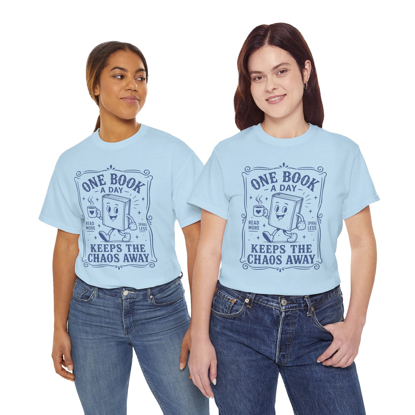 One Book a Day Keeps the Chaos Away T-Shirt — Book Lover Gift
