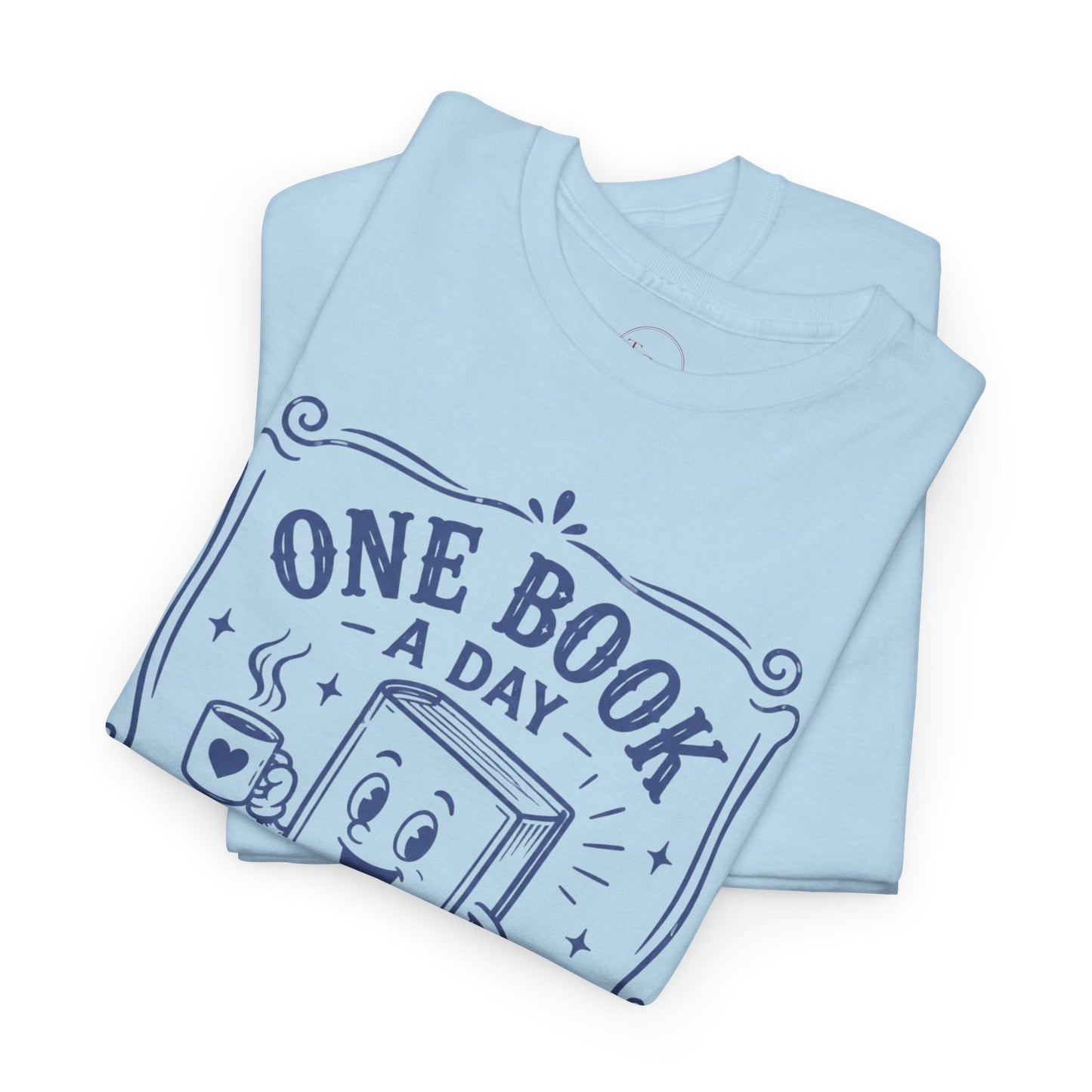 One Book a Day Keeps the Chaos Away T-Shirt — Book Lover Gift