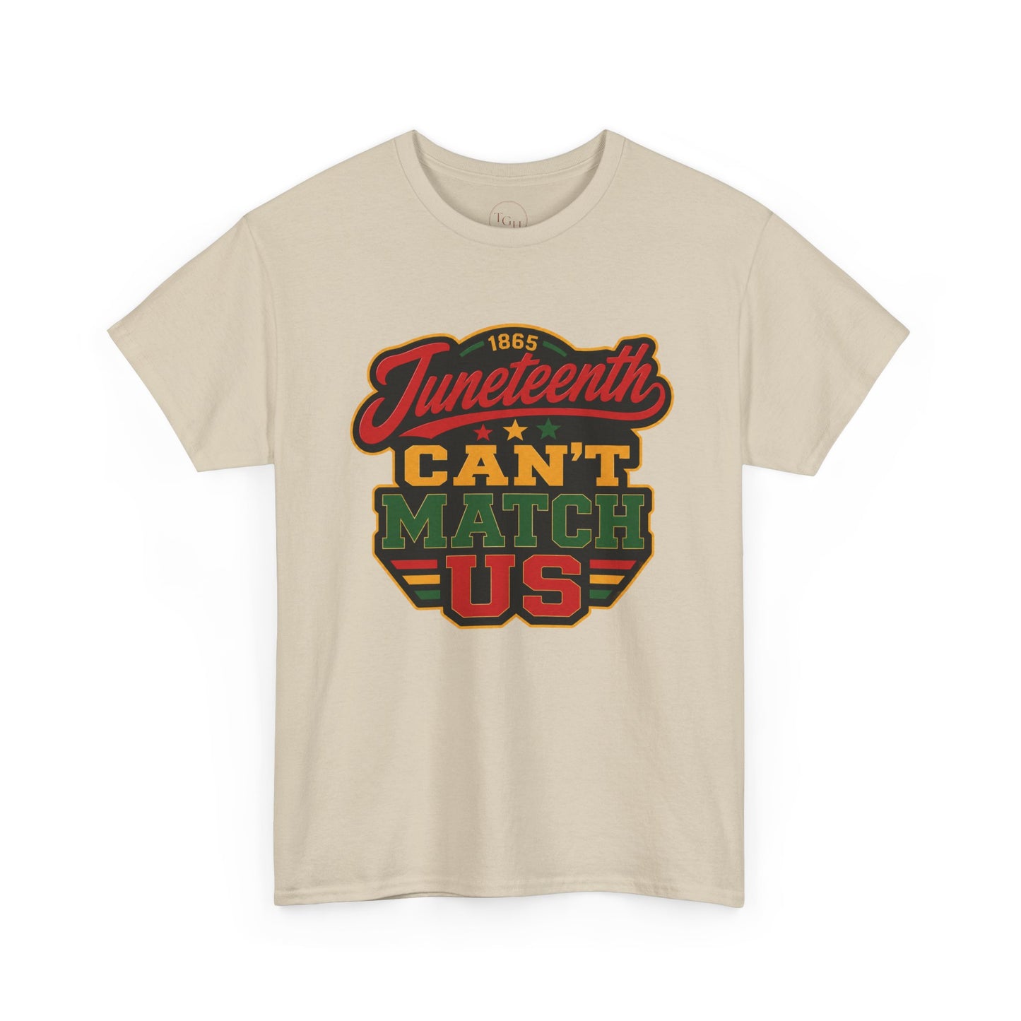 Juneteenth Can't Match Us T-Shirt – Black History Celebration Tee Gift