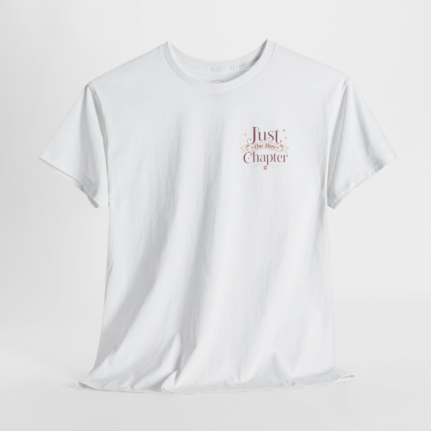 Just A Chapter T-Shirt — Literary Tee for Readers Gift