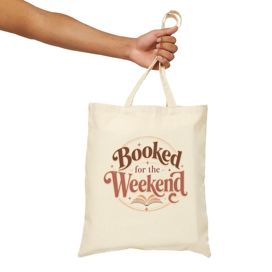 Booked for the Weekend Cotton Tote - Book Lover Gift