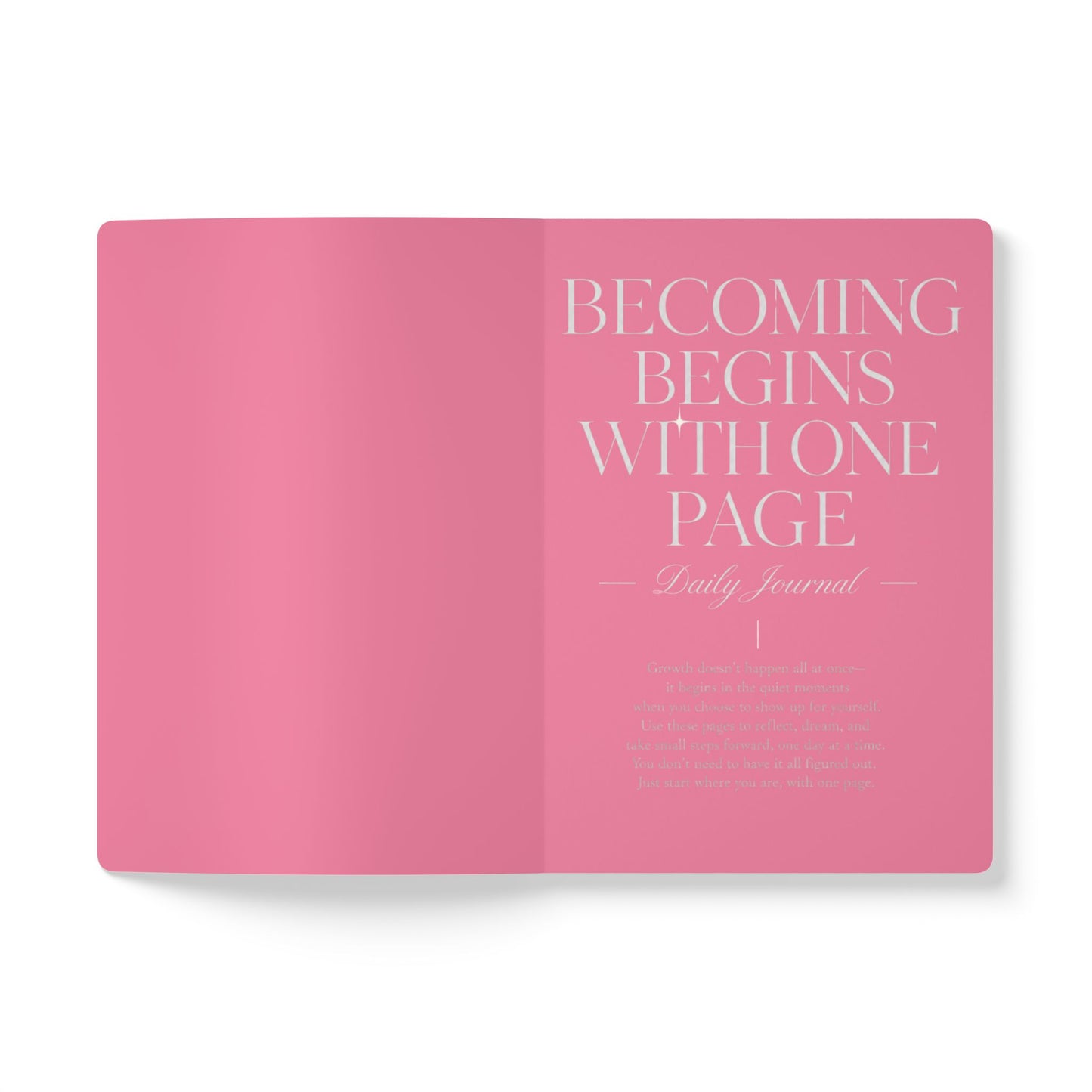 Becoming Begins with One Page Daily Journal - Pink