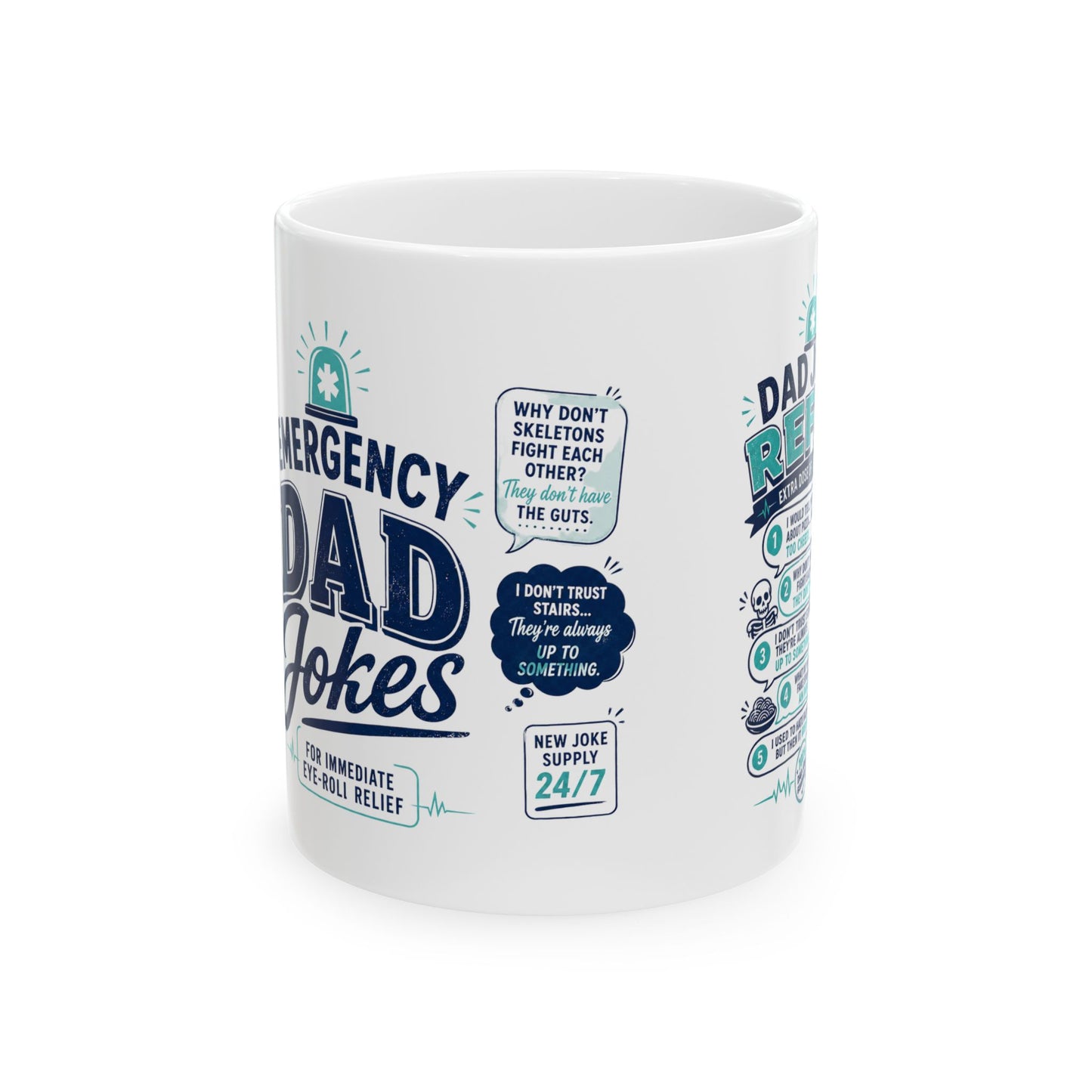 Funny Emergency Dad Jokes Coffee Cup (11oz)— Father Day Gift