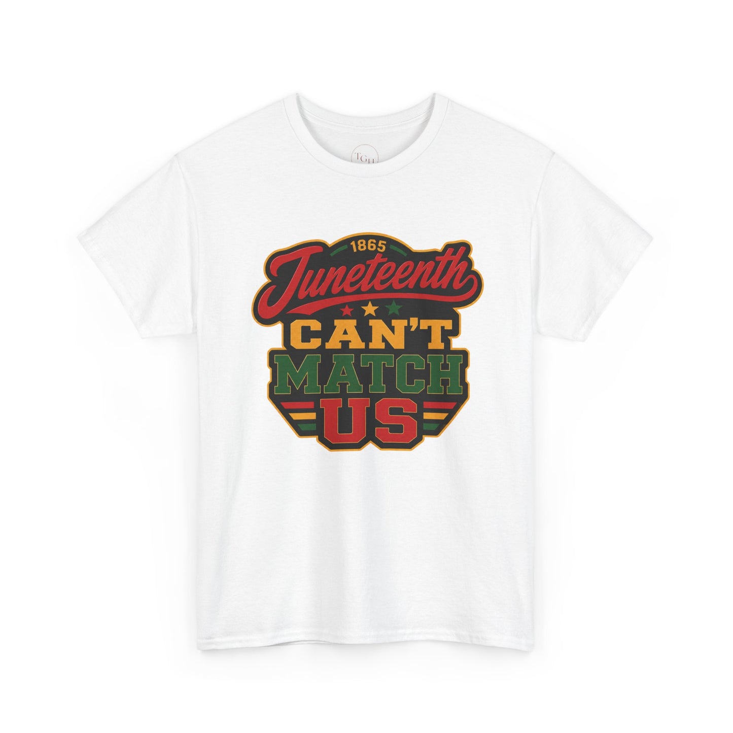 Juneteenth Can't Match Us T-Shirt – Black History Celebration Tee Gift