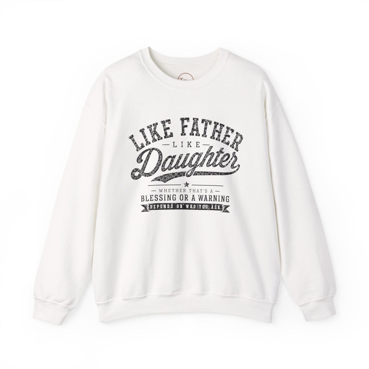 Like Father Like Daughter Sweatshirt— Cute Father-Daughter Matching Sweatshirt Gift