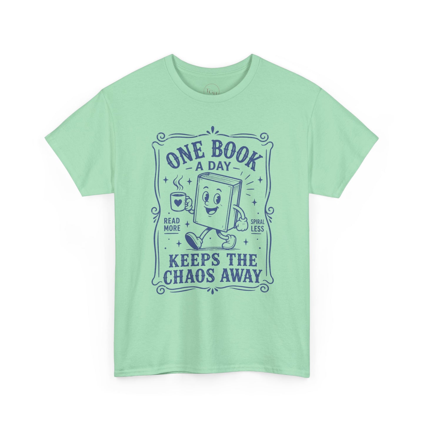 One Book a Day Keeps the Chaos Away T-Shirt — Book Lover Gift