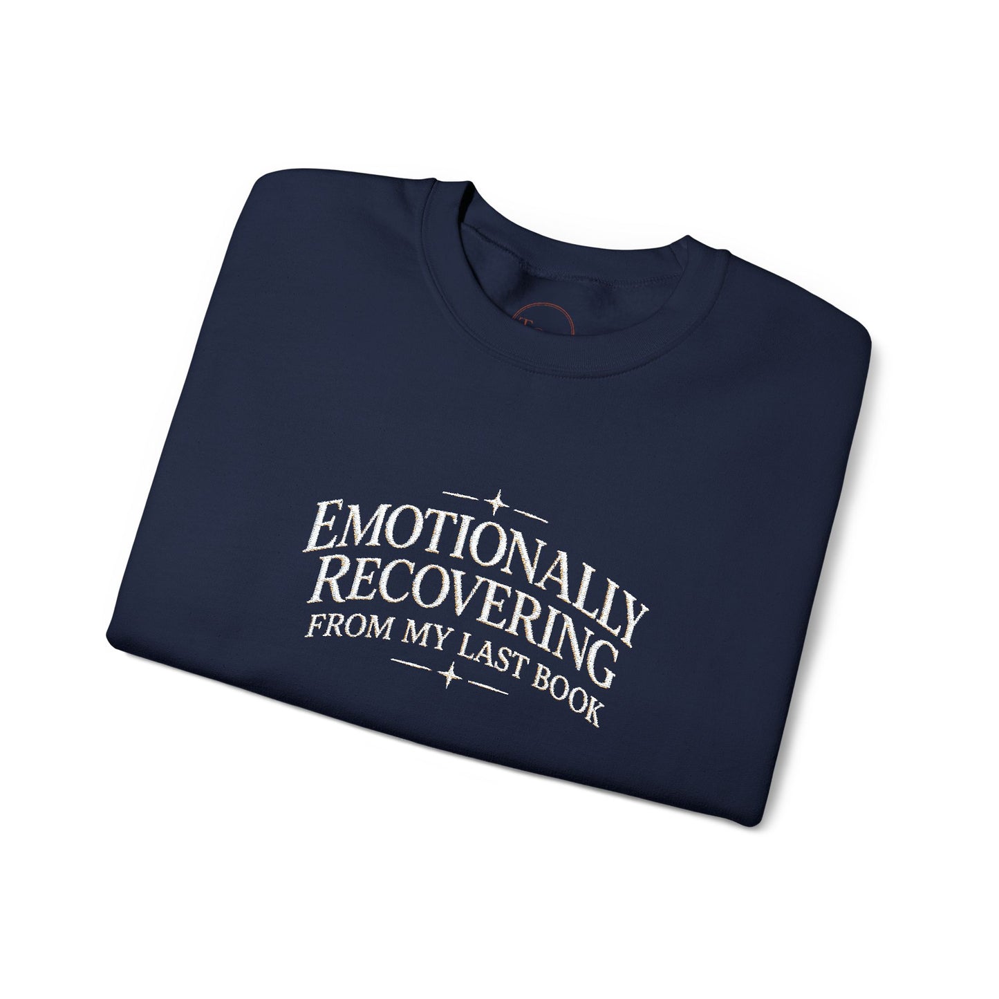 Emotionally Recovering From My Last Book Cozy Pullover – Crewneck Sweatshirt Gift