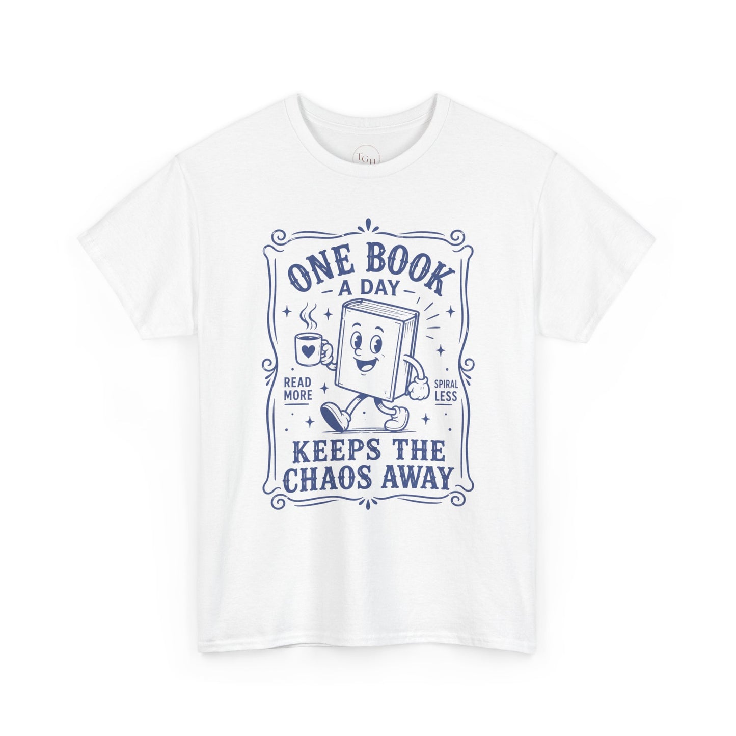 One Book a Day Keeps the Chaos Away T-Shirt — Book Lover Gift