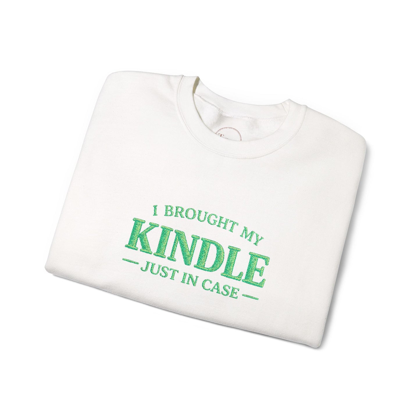 "I Brought My Kindle Just in Case" Cozy Reader Pullover – Crewneck Sweatshirt Gift