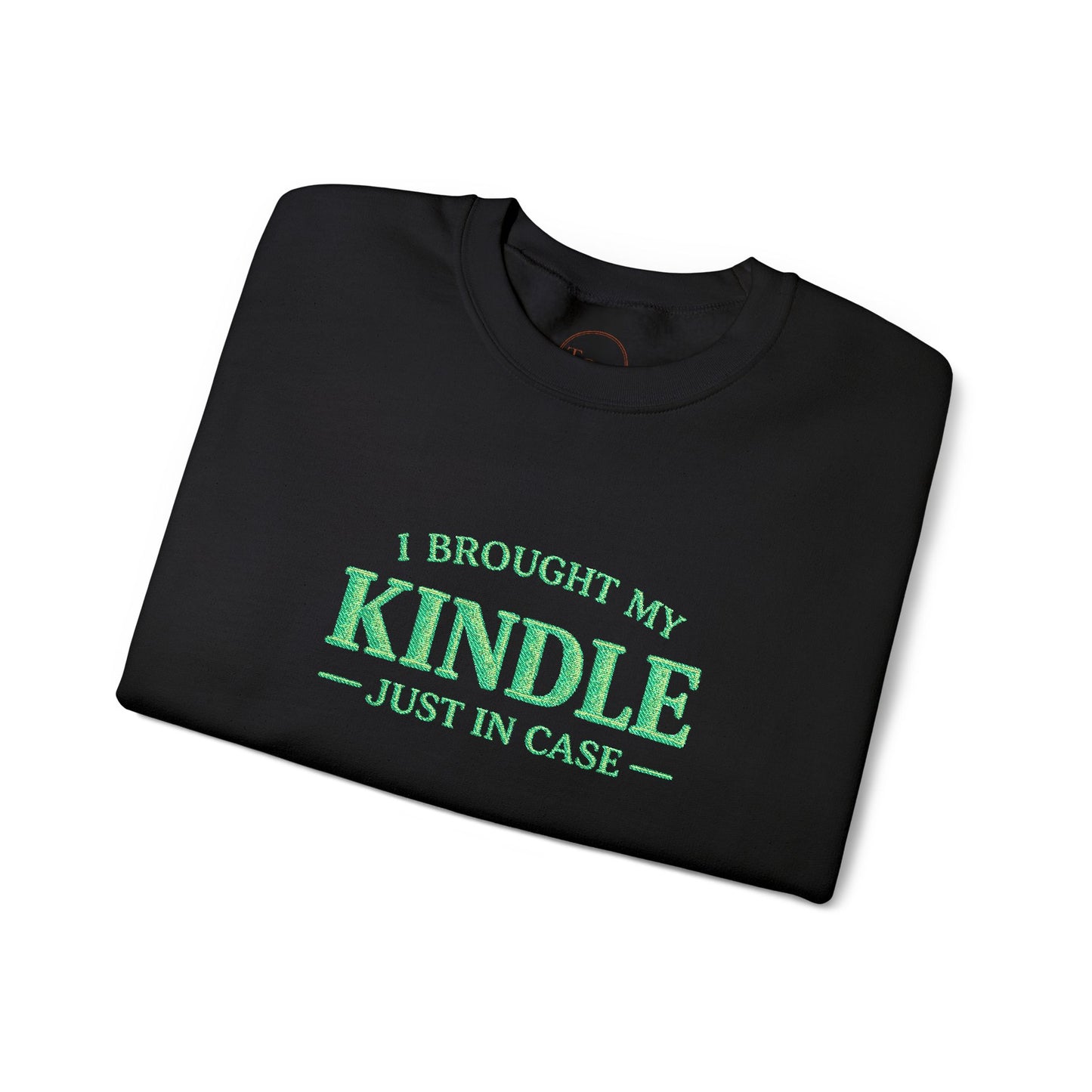 "I Brought My Kindle Just in Case" Cozy Reader Pullover – Crewneck Sweatshirt Gift
