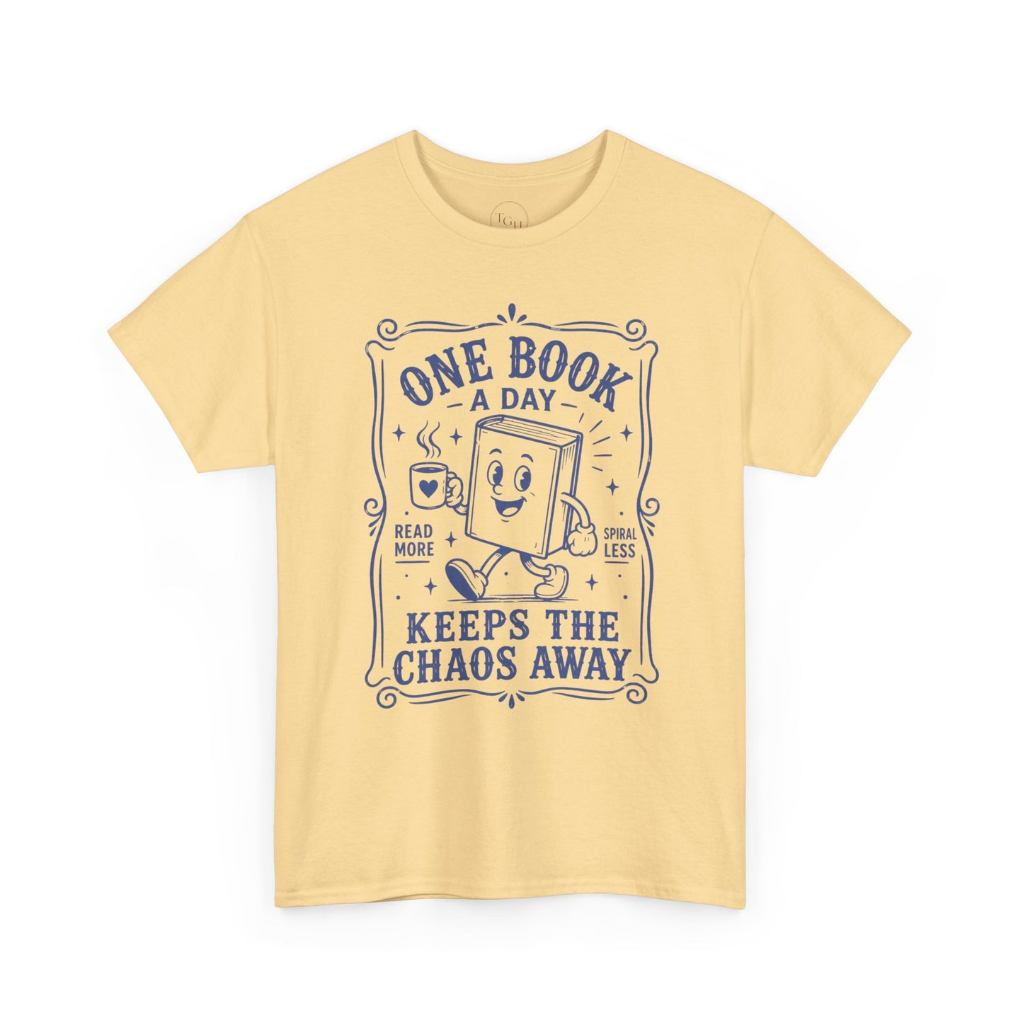 One Book a Day Keeps the Chaos Away T-Shirt — Book Lover Gift