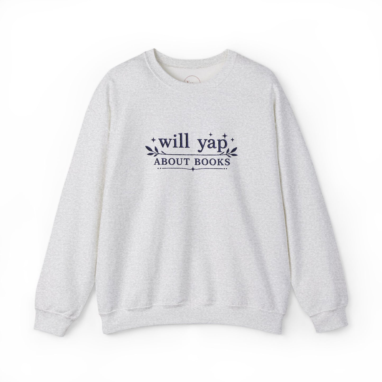 "Will Yap About Books" Cozy Reader Pullover — Crewneck Sweatshirt Gift