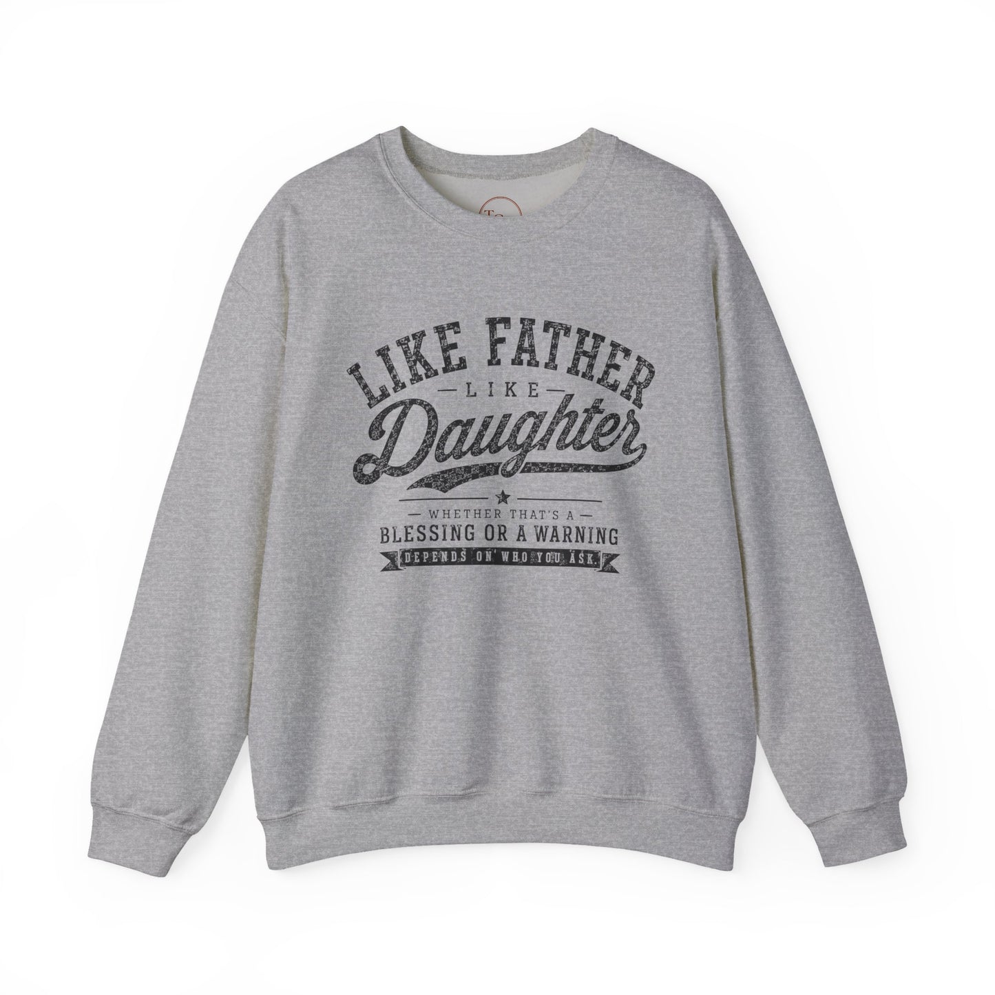 Like Father Like Daughter Sweatshirt— Cute Father-Daughter Matching Sweatshirt Gift