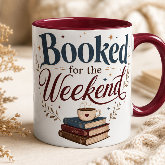 Booked for the Weekend Mug - Cozy Book Lover Coffee Cup