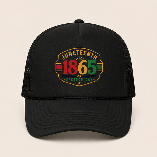 Juneteenth 1865 Trucker Hat — Freedom Day Celebration Cap Gift