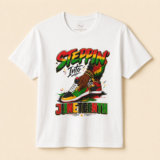 Steppin' Into Juneteenth Tee - Juneteenth Gift