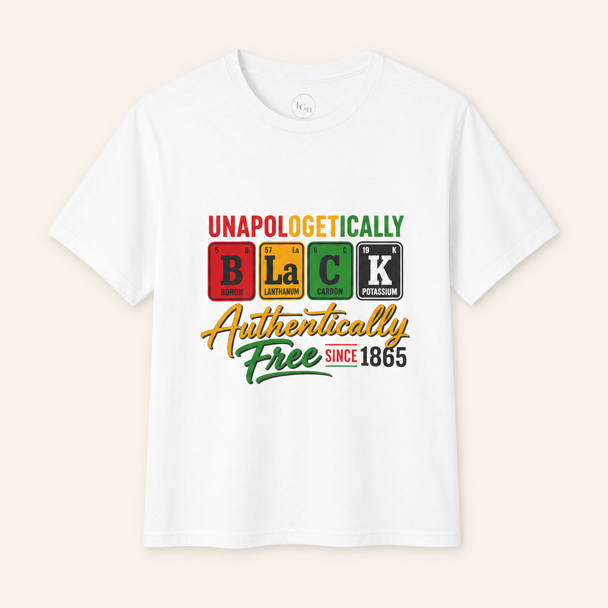 Unapologetically Black, Authentically Free Since 1865 Graphic Tee - Juneteenth Gift