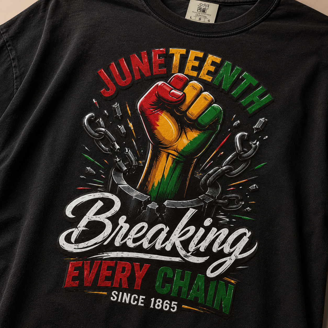 Breaking Every Chain T-Shirt — Juneteenth Freedom Day Tee