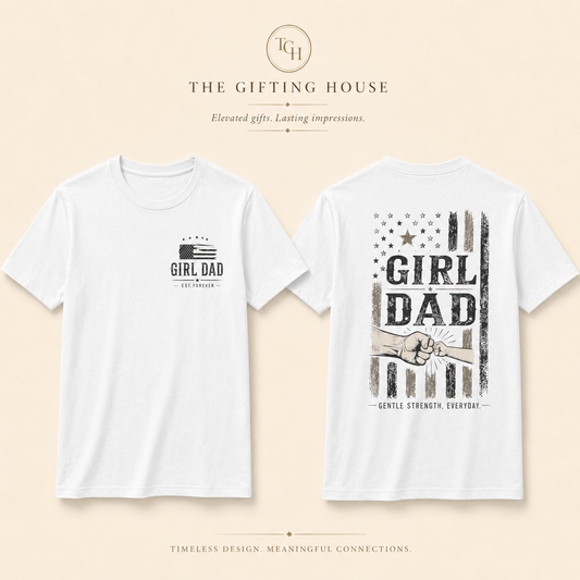 Girl Dad T-Shirt — Father’s Day Gift