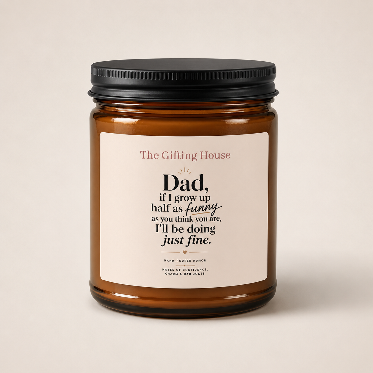 Dad Humor Soy Candle —  Father's Gift