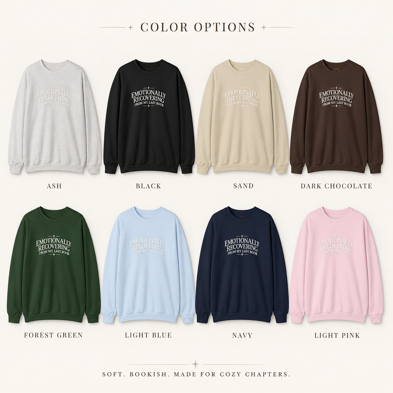 Emotionally Recovering From My Last Book Cozy Pullover – Crewneck Sweatshirt Gift