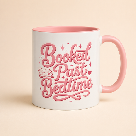 Booked Past Bedtime Coffee Mug 11oz — Book Lover Gift