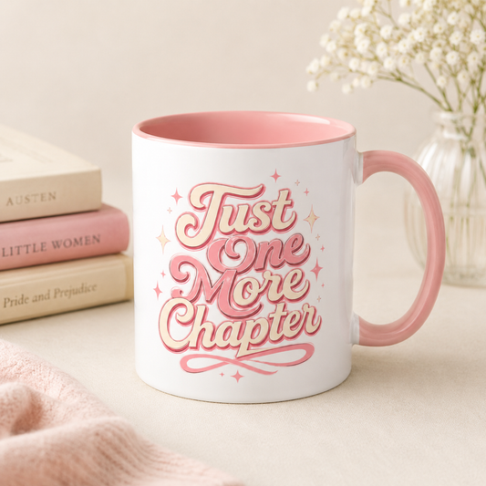 Just One More Chapter Coffee Mug 11oz — Book Lover Gift